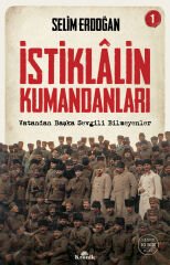 İstiklalin Kumandanları 1