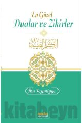 En Güzel Dualar Ve Zikirler