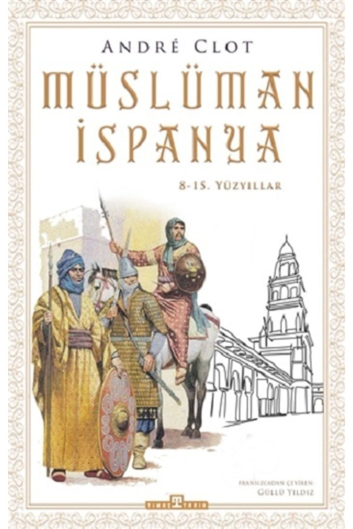 Müslüman Ispanya 8-15. Yüzyıllar