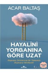 Acar Baltaş - Hayalini Yorganına Göre Uzat