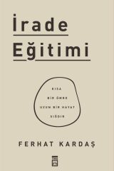 Irade Eğitimi - Ferhat Kardaş 9786050835281