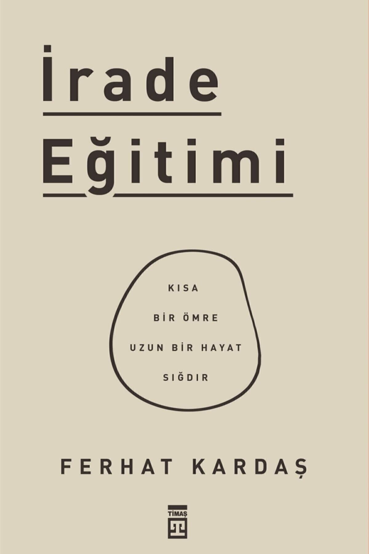 Irade Eğitimi - Ferhat Kardaş 9786050835281