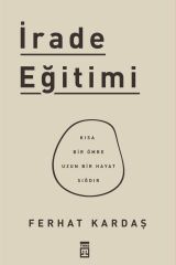 Irade Eğitimi - Ferhat Kardaş 9786050835281