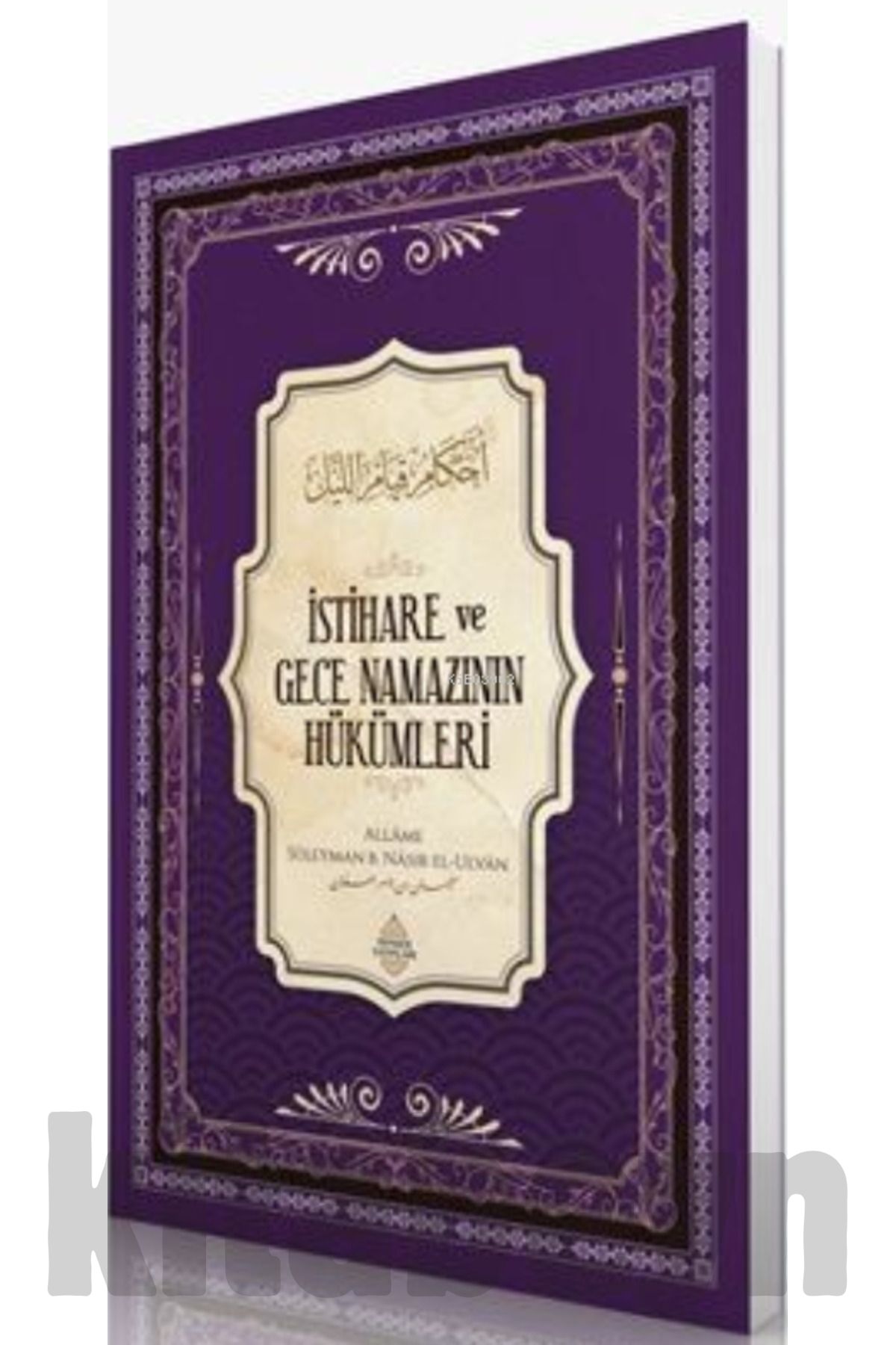 İstihâre Ve Gece Namazının Hükümleri