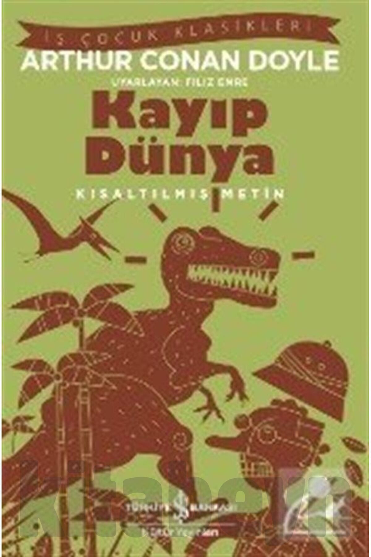 Kayıp Dünya (KISALTILMIŞ METİN)