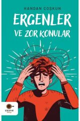 Ergenler Ve Zor Konular