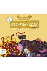 Ben de Küçükken Bırakamazdım