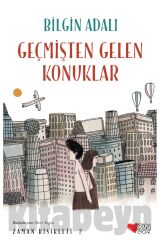 Geçmişten Gelen Konuklar