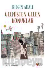 Geçmişten Gelen Konuklar