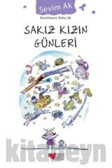 Sakız Kızın Günleri