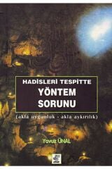 Hadisleri Tespitte Yöntem Sorunu