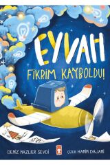 Eyvah Fikrim Kayboldu / Deniz Sevdi / Timaş Çocuk / 9786256581883