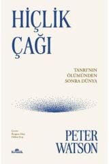 Hiçlik Çağı - Tanrı'nın Ölümünden Sonra Dünya