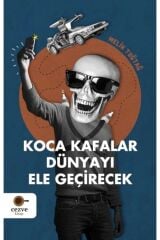 Koca Kafalar Dünyayı Ele Geçirecek