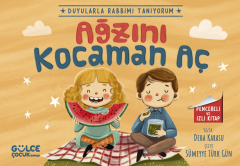 Ağzını Kocaman Aç - Duyularla Rabbimi Tanıyorum 4