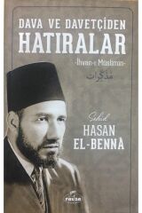 Dava Ve Davetçiden Hatıralar, Ihvan-ı Müslimin, Hasan El-benna, Karton Kapak, Ravza Ayraç Hediyeli