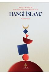 Hangi İslam ? Harun Ece