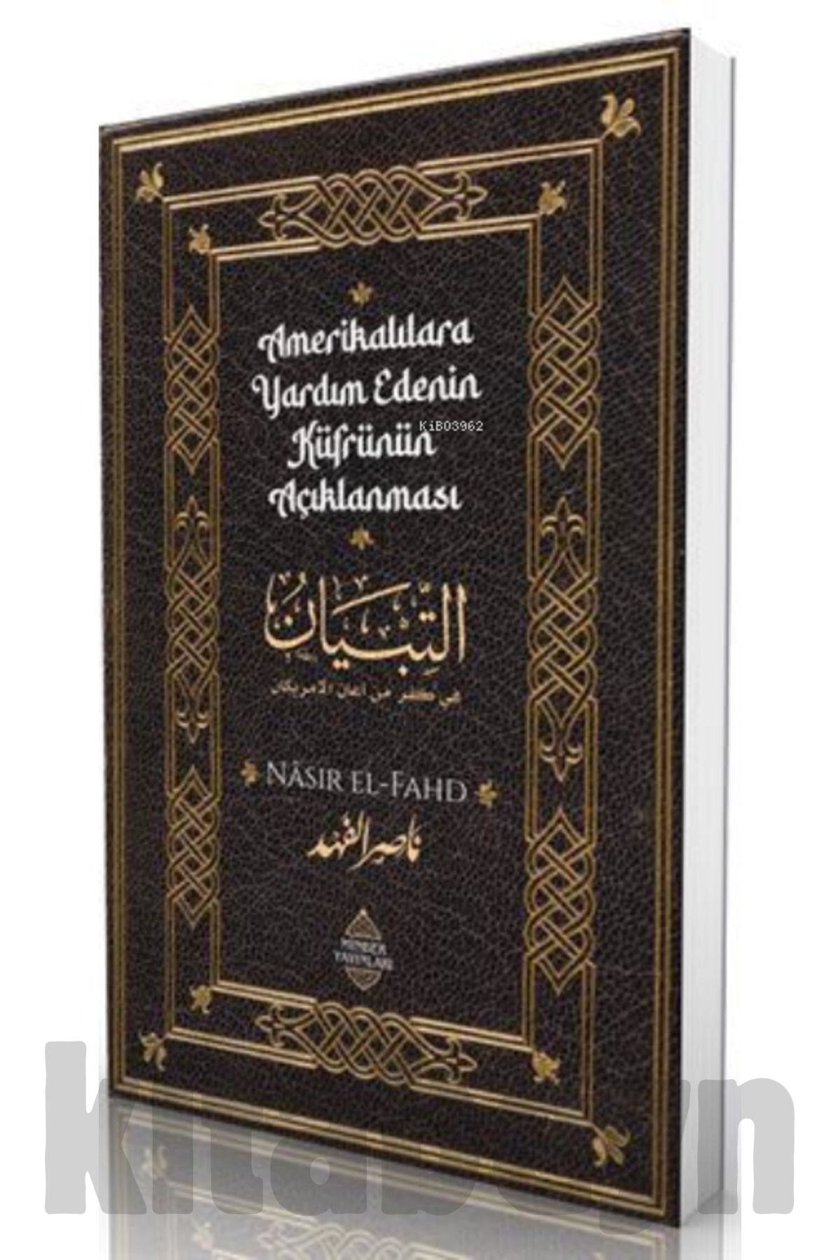 Amerikalılara Yardım Edenin Küfrünün Açıklanması