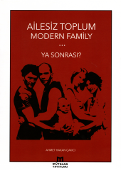 Ailesiz Toplum Modern Family