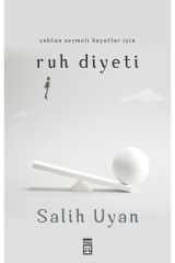 Çoktan Seçmeli Hayatlar Için Ruh Diyeti