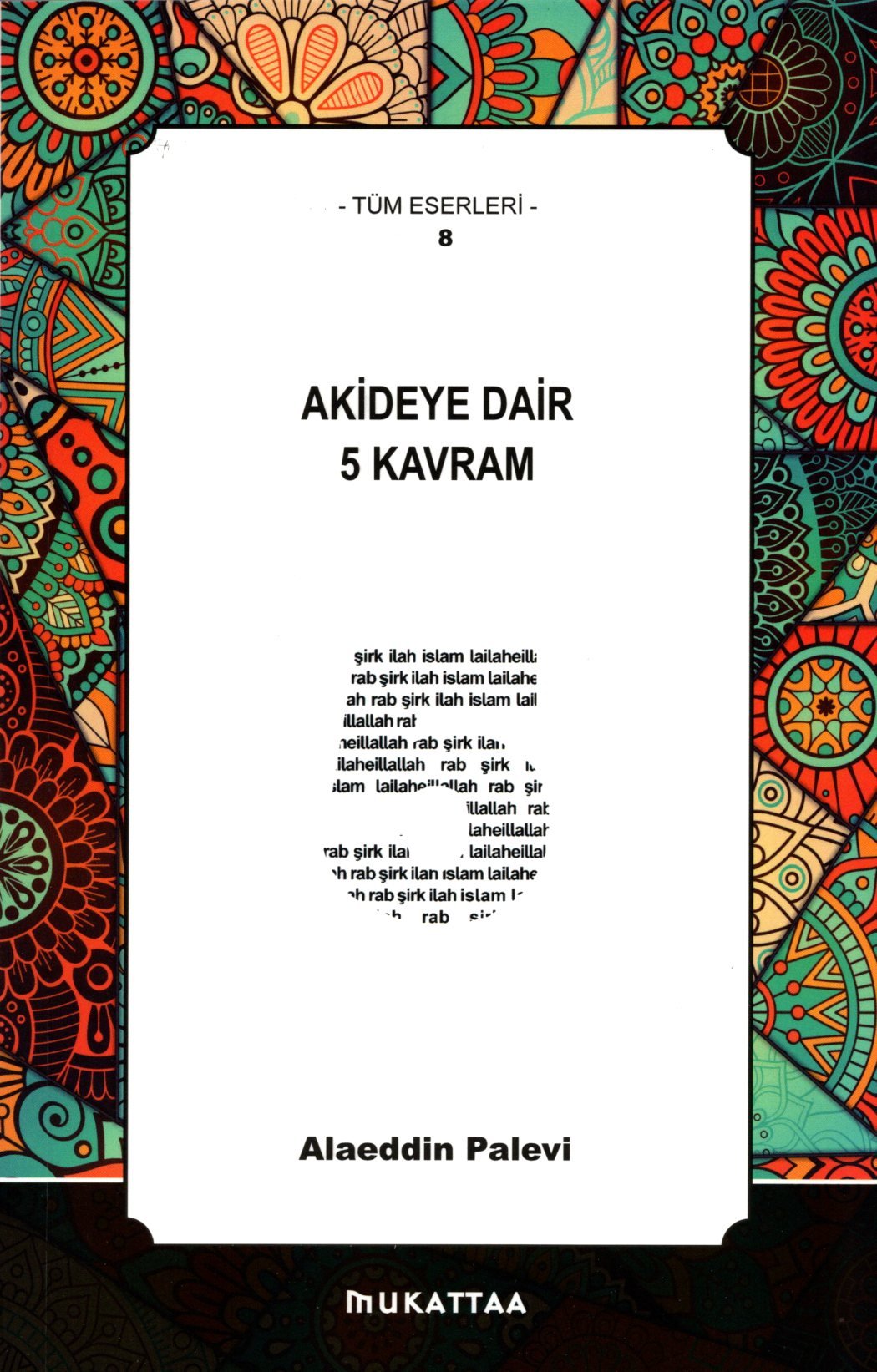 Akideye Dair 5 Kavram