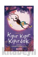 Kıpır Kıpır Kıpırdak / Ketebe Yayınları / Jeanne Willis