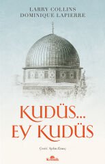Kudüs… Ey Kudüs