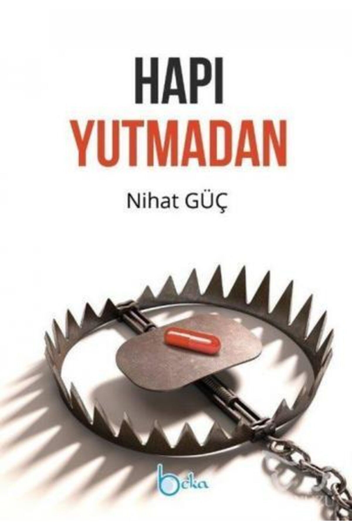 Hapı Yutmadan