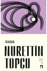 Ahlak / Nurettin Topçu / Dergah Yayınları / 9786256839779