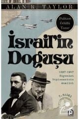 İsrailin Doğuşu; 1897-1947 Siyonist Diplomasinin Analizi