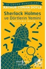 Sherlock Holmes Ve Dörtlerin Yemini (KISALTILMIŞ METİN)