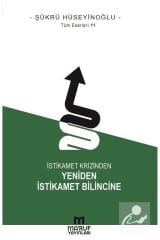 İstikamet Krizinden Yeniden İstikamet Bilincine