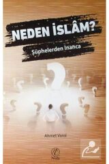 Neden Islam? Şüphelerden Inanca