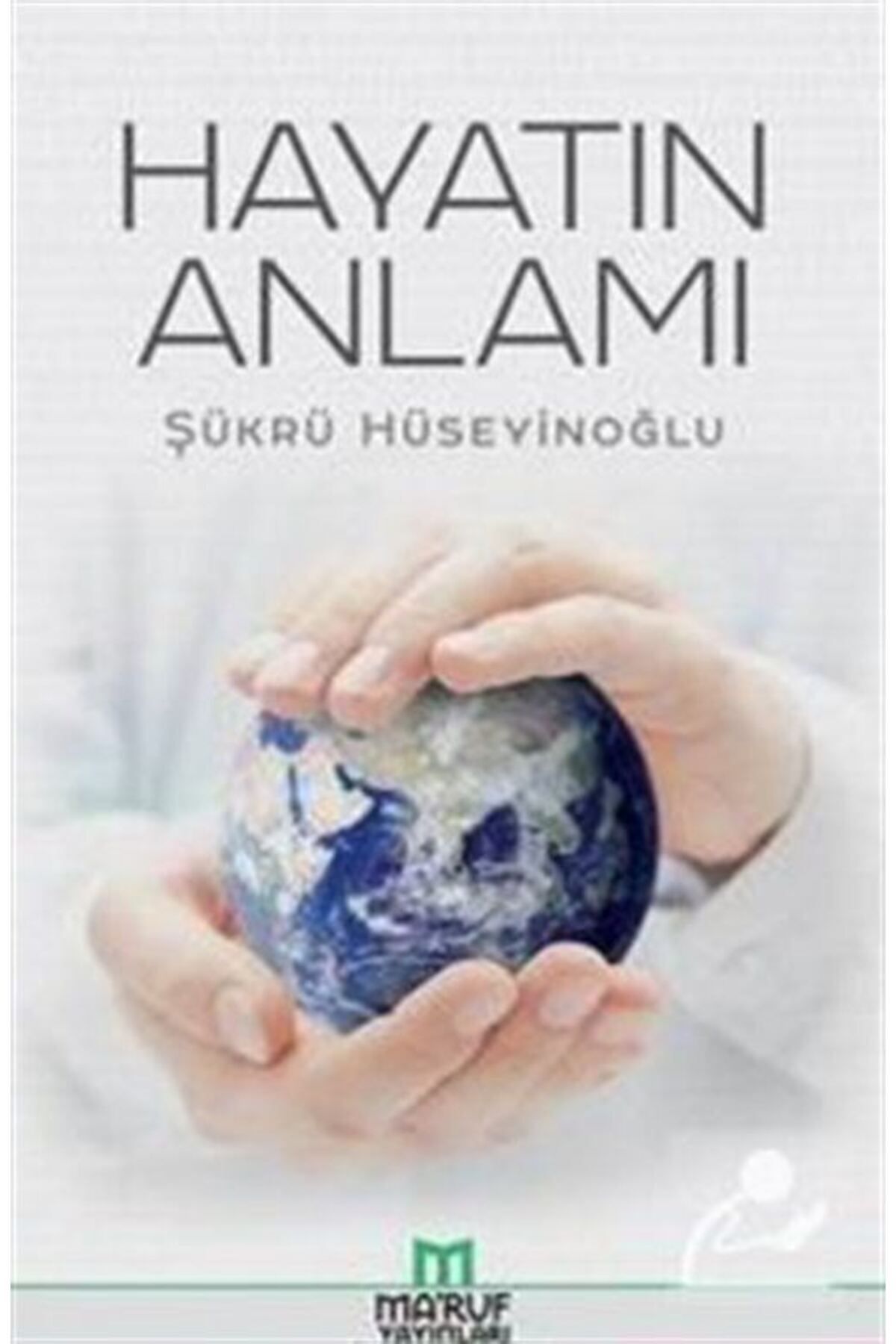 Hayatın Anlamı