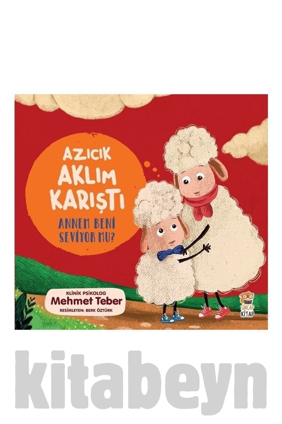 Azıcık Aklım Karıştı - Annem Beni Seviyor Mu