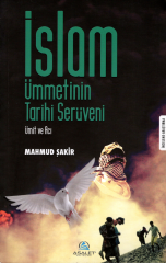 İslam Ümmetinin Tarihi Serüveni