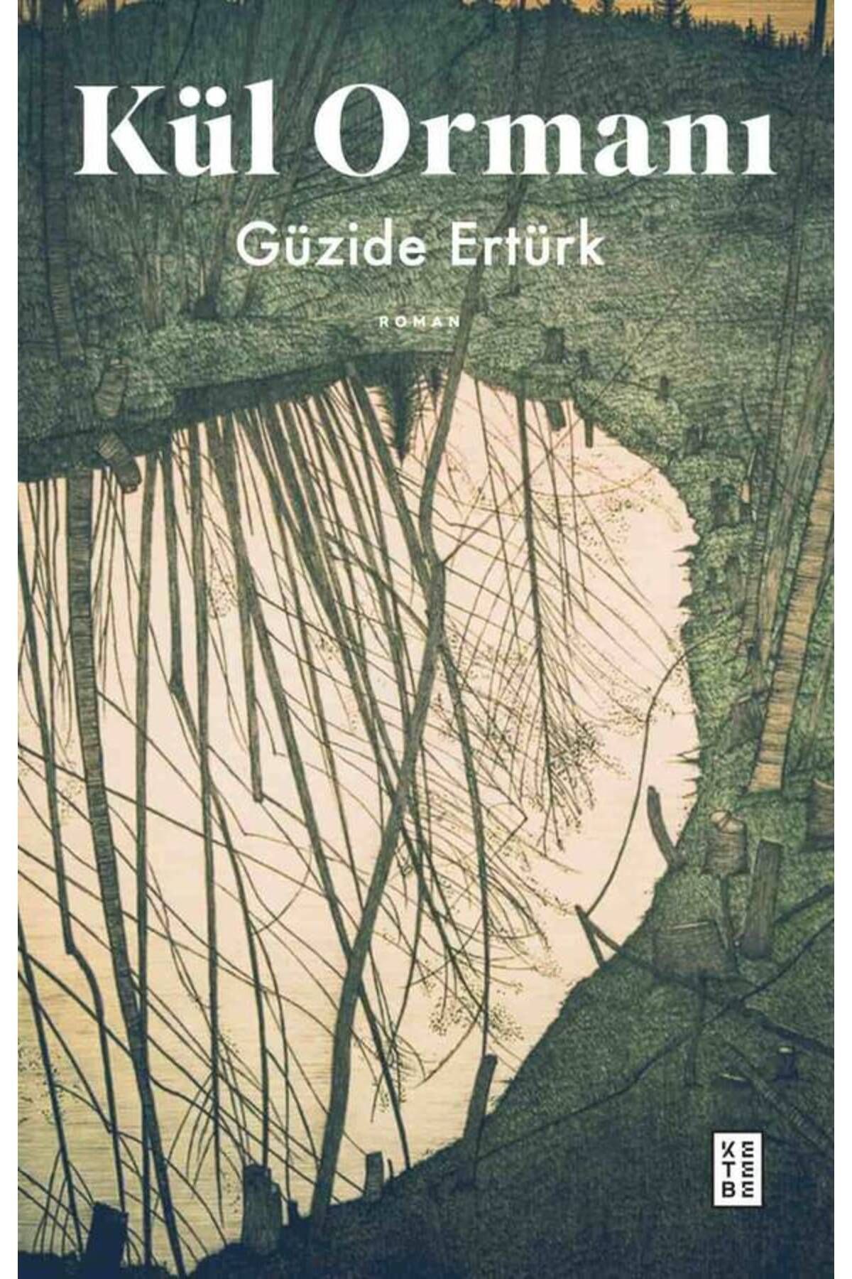 Ketebe Kül Ormanı