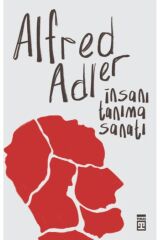 İnsanı Tanıma Sanatı / Alfred Adler / Timaş Yayınları / 9786050848663
