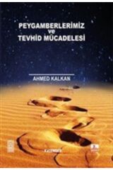 Peygamberlerimiz Ve Tevhid Mücadelesi