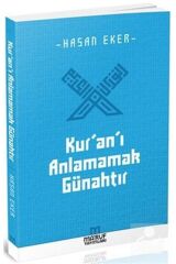 Kur'an'ı Anlamamak Günahtır