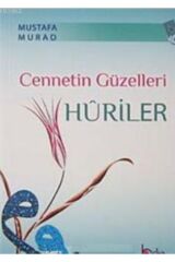 Cennetin Güzelleri Huriler - Mustafa Murad