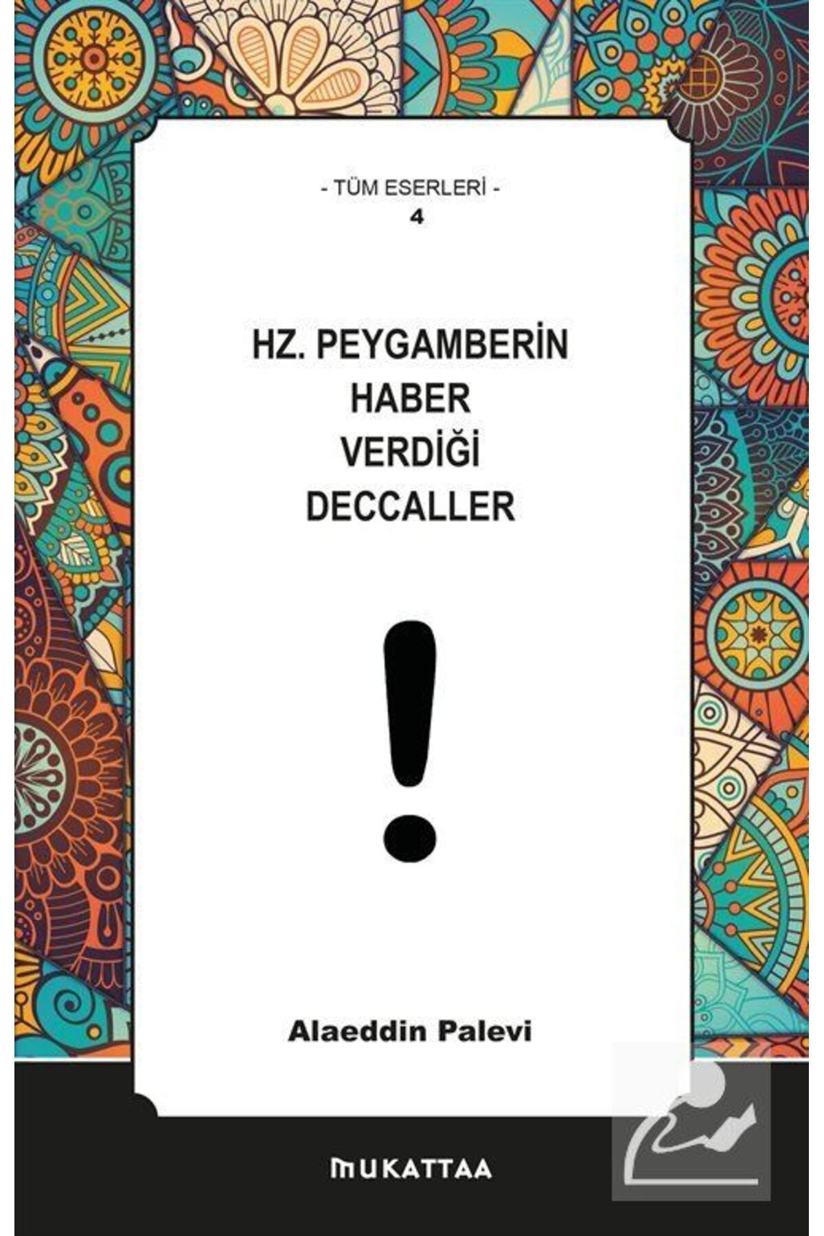 Hz. Peygamberin Haber Verdiği Deccaller