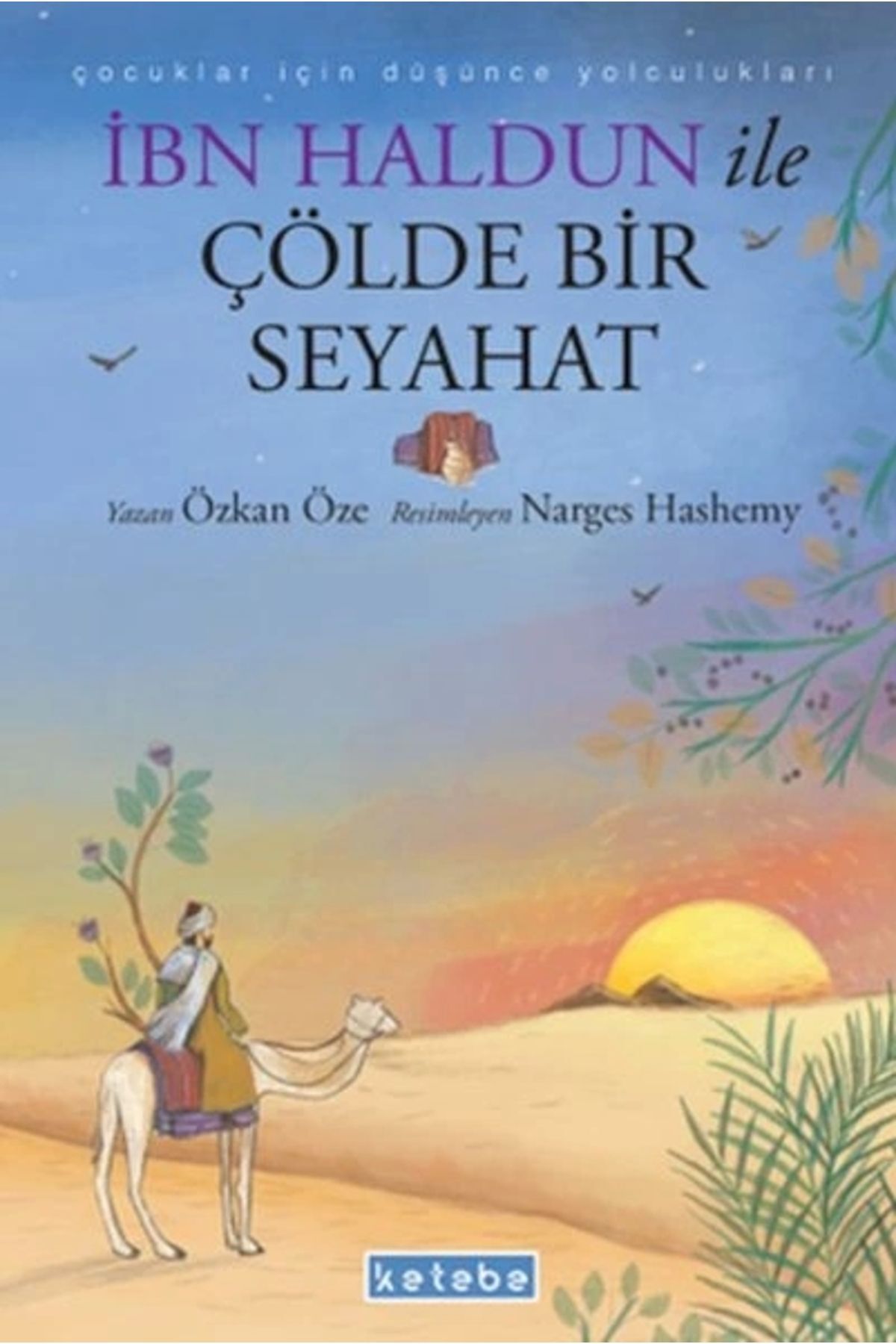 İbn Haldun Ile Çölde Bir Seyahat
