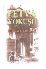 Fetva Yokuşu - Durali Yılmaz