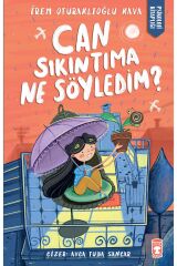 Can Sıkıntıma Ne Söyledim - İrem Oturaklıoğlu Kaya
