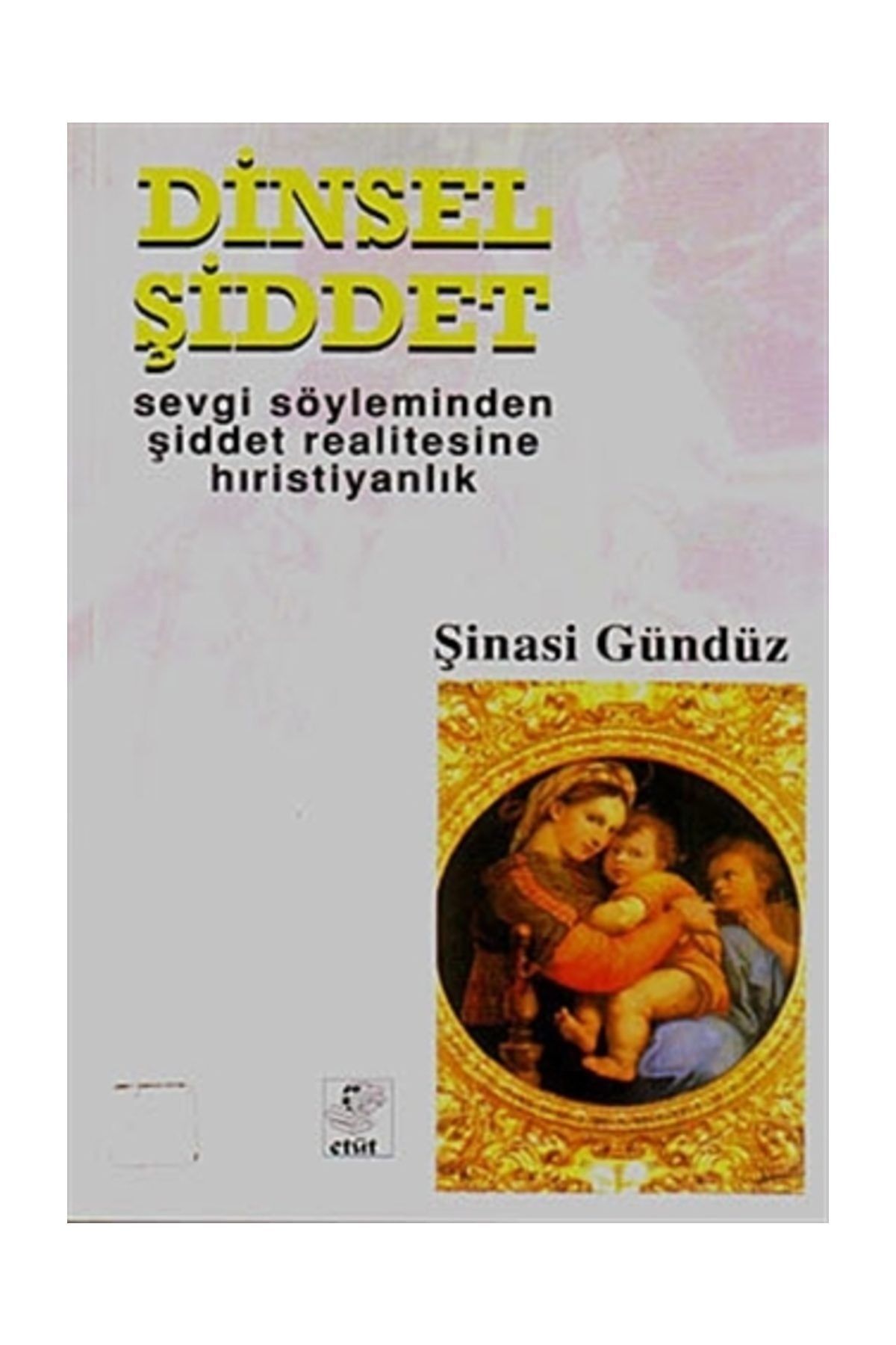 Dinsel Şiddet