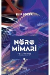 Nöromimari 3 – Beyin Sohbetleri