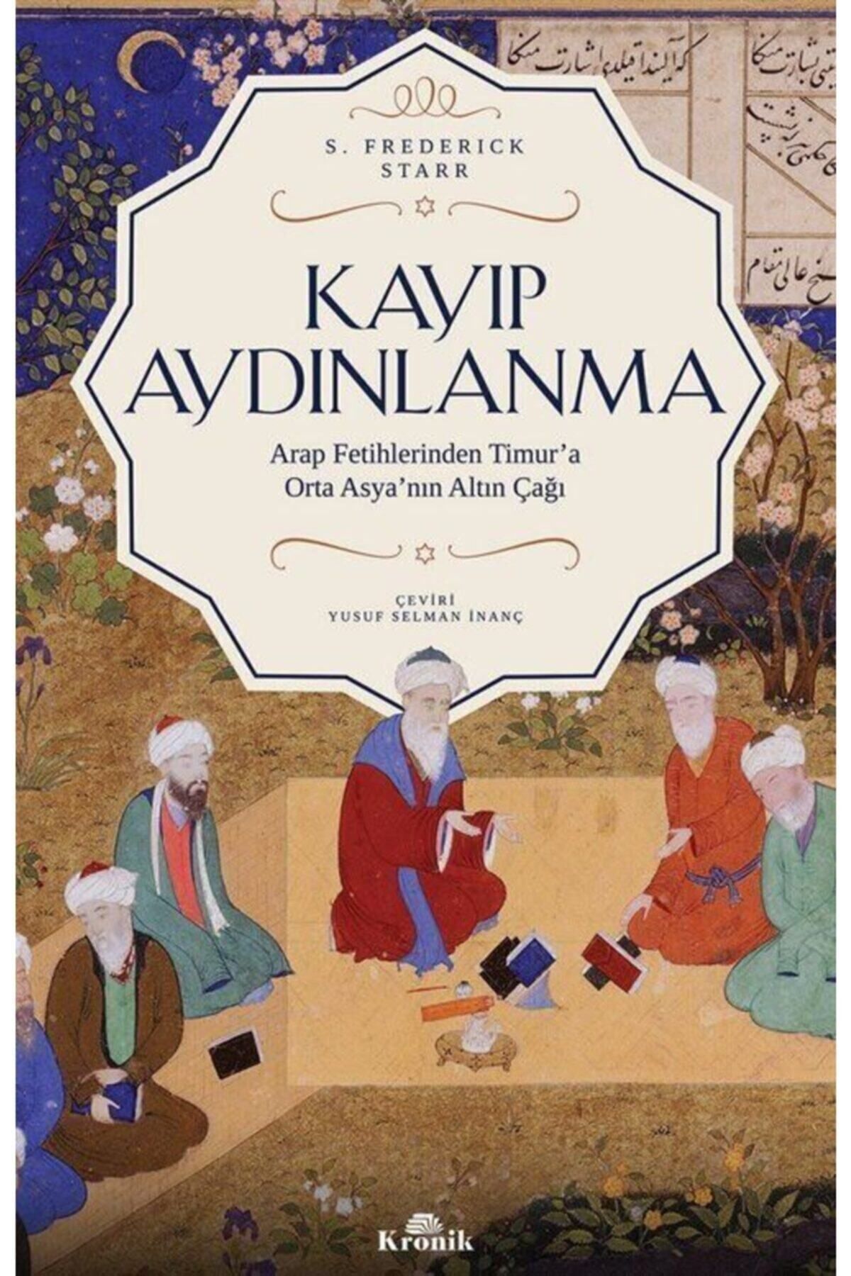 Kayıp Aydınlanma & Orta Asya'nın Altın Çağı