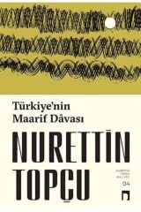 Türkiye’nin Maarif Davası / Nurettin Topçu / Dergah Yayınları / 9786256839571