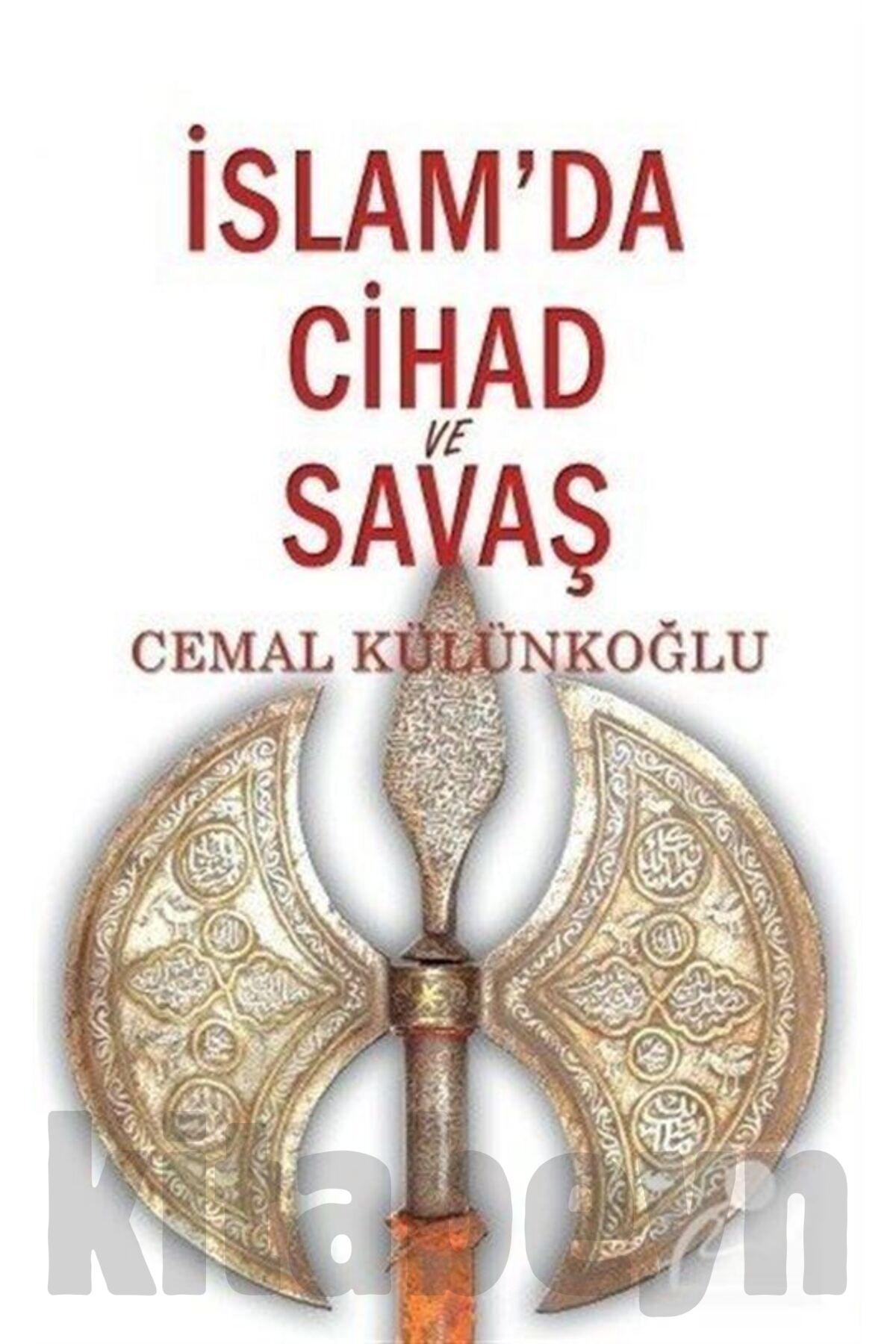 İslam'da Cihad Ve Savaş